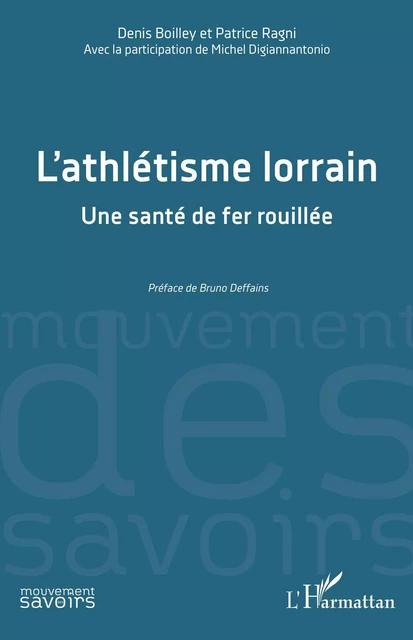 L'athlétisme lorrain - Denis Boilley, Patrice Ragni - Editions L'Harmattan