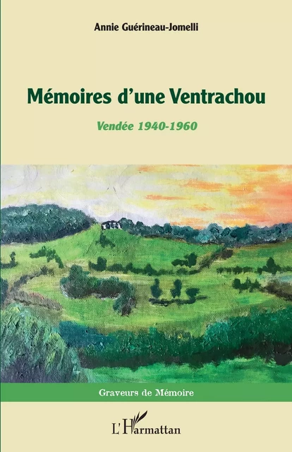 Mémoires d'une Ventrachou - Annie Guérineau-Jomellli - Editions L'Harmattan