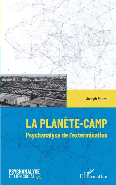 La planète-Camp - Joseph Rouzel - Editions L'Harmattan