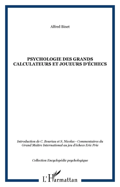 Psychologie des grands calculateurs et joueurs d'échecs - Alfred Binet - Editions L'Harmattan