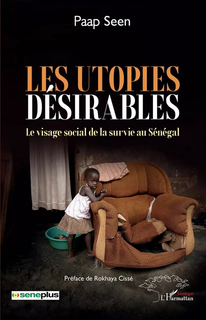 Les utopies désirables - Paap Seen - Editions L'Harmattan