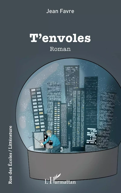 T'envoles - Jean Favre - Editions L'Harmattan