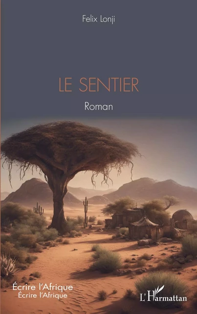 Le sentier - Félix Lonji - Editions L'Harmattan