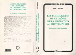 LES COMMUNISTES DE LA DROME DE LA LIBERATION AU PRINTEMPS 1981