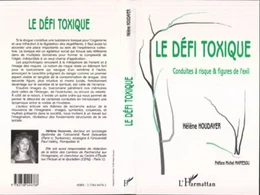 LE DÉFI TOXIQUE