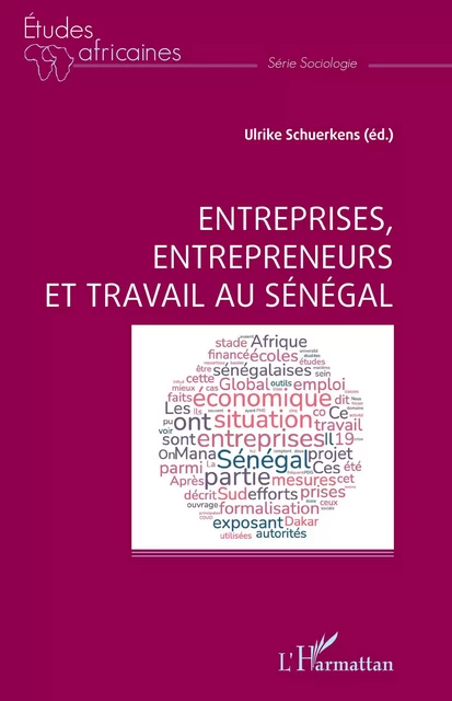 Entreprises, entrepreneurs et travail au Sénégal -  - Editions L'Harmattan