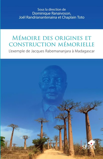 Mémoire des origines et construction mémorielle -  - Sépia