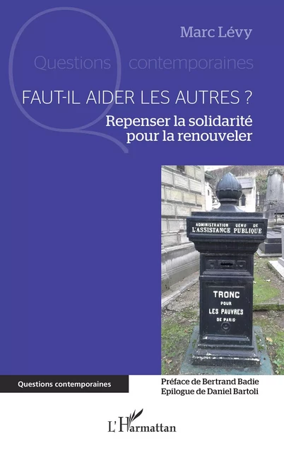 Faut-il aider les autres ? - Marc Levy - Editions L'Harmattan