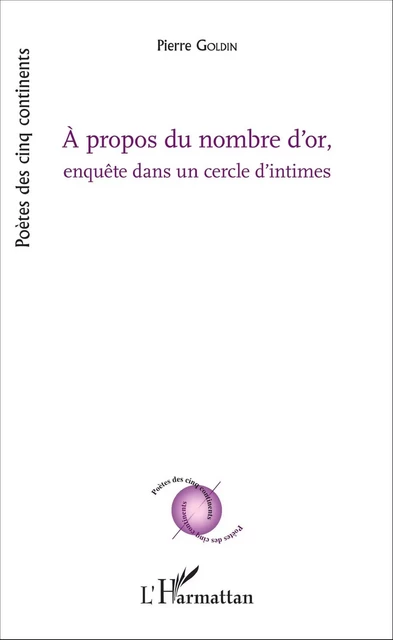 A propos du nombre d'or - Pierre GOLDIN - Editions L'Harmattan