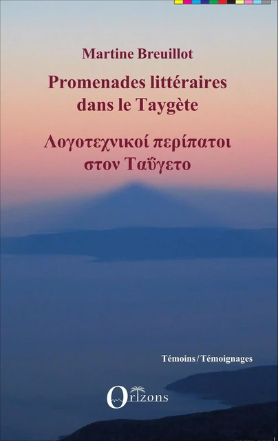 Promenades littéraires dans le Taygète -  Breuillot martine - Editions Orizons