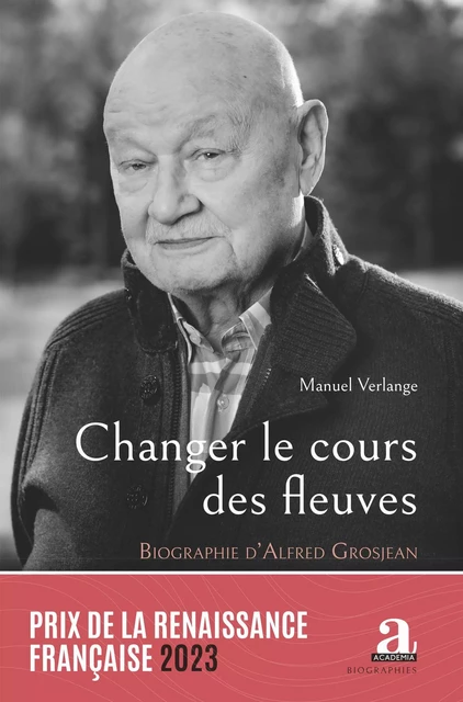 Changer le cours des fleuves - Manuel Verlange - Academia