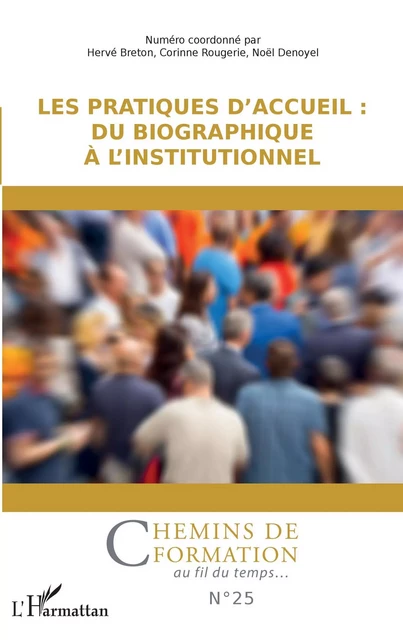 Les pratiques d'accueil : du biographique à l'institutionnel -  - Editions L'Harmattan