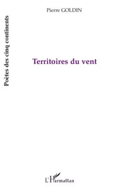 Territoires du vent - Pierre GOLDIN - Editions L'Harmattan