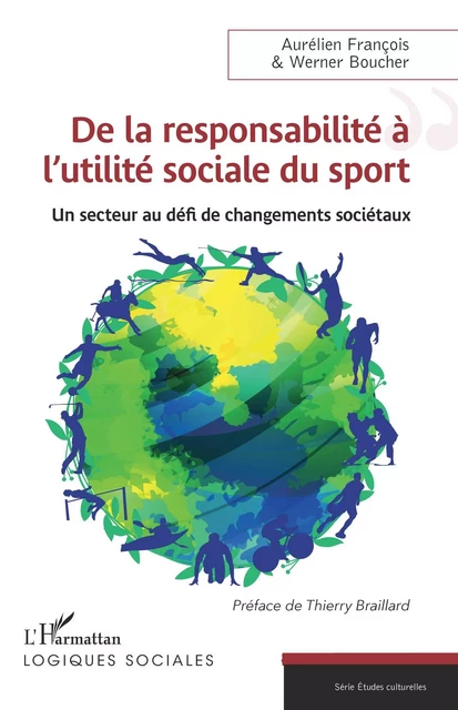 De la responsabilité à l'utilité sociale du sport - Aurélien François, Werner Boucher - Editions L'Harmattan