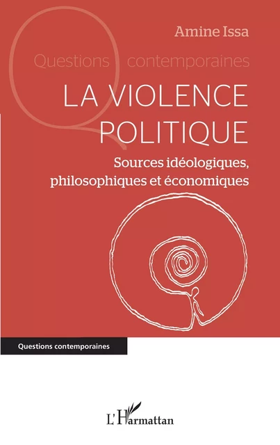 La violence politique - Amine Issa - Editions L'Harmattan