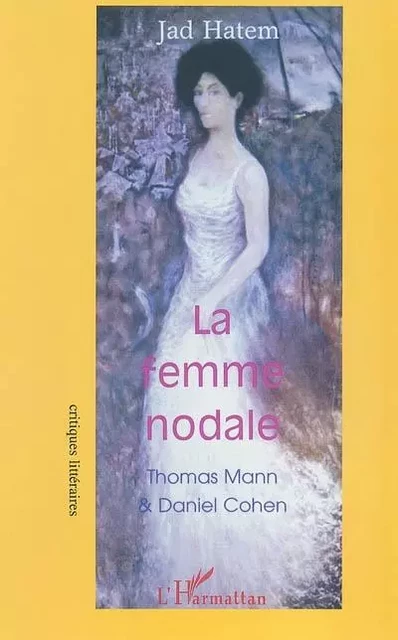 La femme nodale - Jad Hatem - Editions L'Harmattan