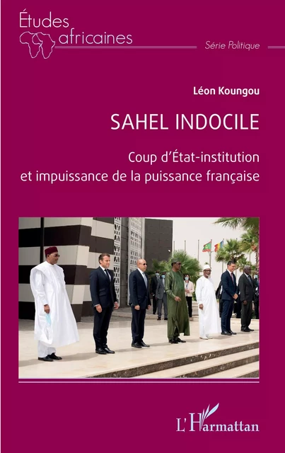 Sahel indocile - Léon Koungou - Editions L'Harmattan