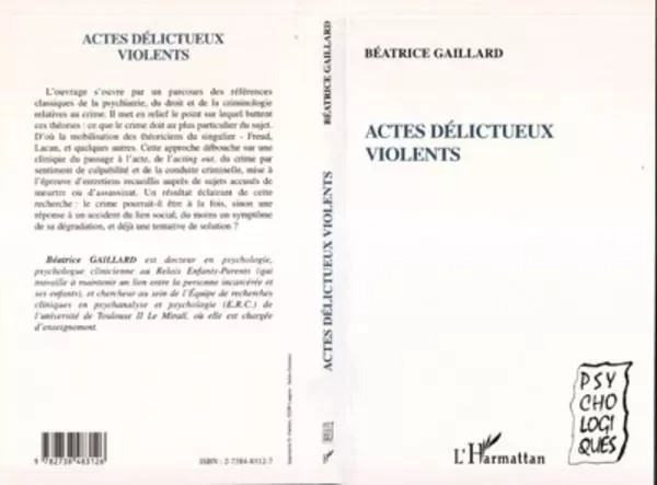 Actes délictueux violents - Béatrice Gaillard - Editions L'Harmattan