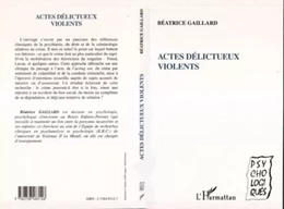 Actes délictueux violents