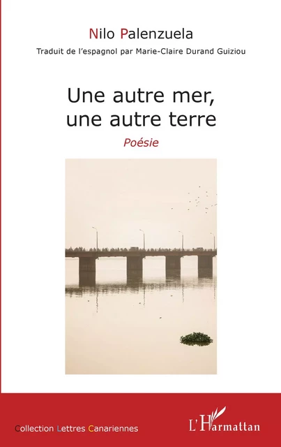 Une autre mer, une autre terre - Nilo Palenzuela - Editions L'Harmattan