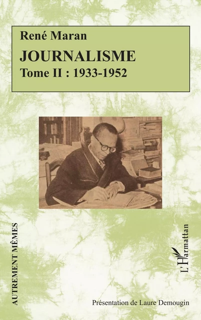 Journalisme - René Maran - Editions L'Harmattan