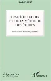 TRAITÉ DU CHOIX ET DE LA MÉTHODE DES ÉTUDES