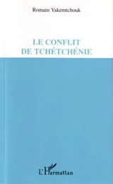 Le conflit de Tchétchénie