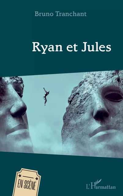 Ryan et Jules - Bruno Tranchant - Editions L'Harmattan