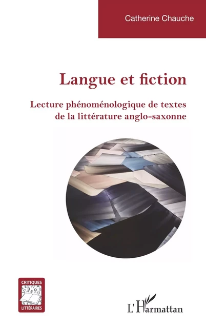 Langue et fiction - Catherine Chauche - Editions L'Harmattan