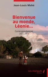 Bienvenue au monde, Léonie...