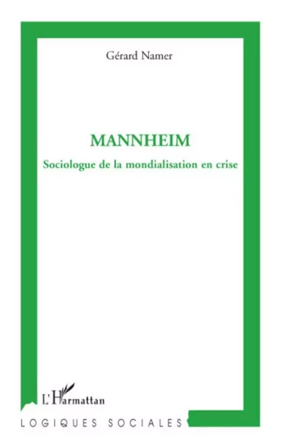 Mannheim -  Namer gerard - Editions L'Harmattan