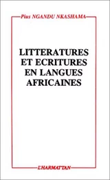 Littératures et écritures en langues africaines