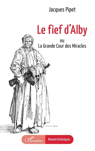 Le fief d’Alby - Jacques Pipet - Editions L'Harmattan