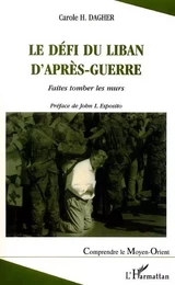 LE DEFI DU LIBAN D'APRES-GUERRE