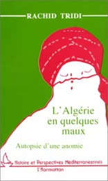 L'Algérie en quelques maux