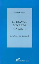 LE TRAVAIL MINIMUM GARANTI