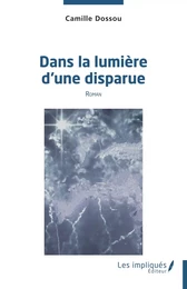 Dans la lumière d'une disparue