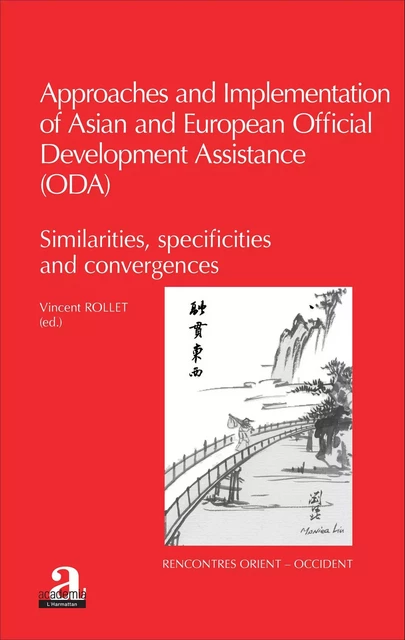 Approaches and implementation of Asian and European Official Development Assistance (ODA) - Vincent Rollet - Academia