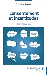 Consentement et incertitudes