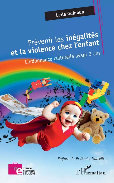 Prévenir les inégalités et la violence chez l’enfant - Leïla Guinoun-Belmokh - Editions L'Harmattan