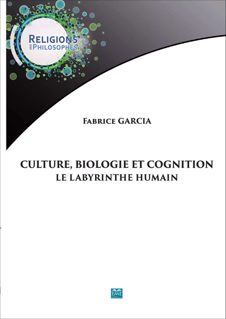 Culture, biologie et cognition - Fabrice Garcia - EME Editions