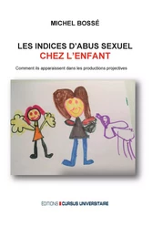 Les indices d'abus sexuels chez l'enfant