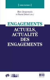 Engagements actuels, actualité des engagements