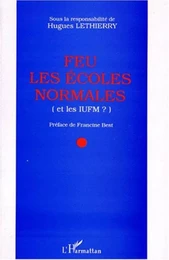 Feu les écoles normales (et les IUFM ?)