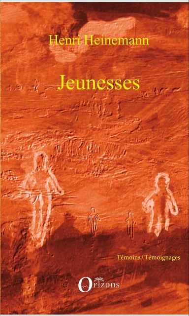 Jeunesses - Henri Heinemann - Editions Orizons