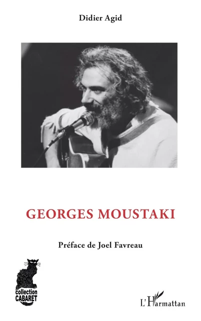 Georges Moustaki - Didier Agid - Editions L'Harmattan