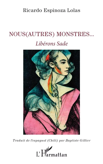 Nous(Autres) monstres… - Ricardo Espinoza Lolas - Editions L'Harmattan