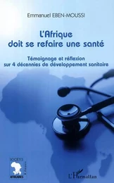 L'Afrique doit se refaire une santé