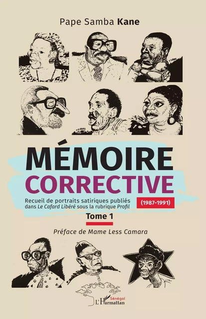 Mémoire corrective Tome 1 (1987-1991) - Pape Samba Kané - Harmattan Sénégal