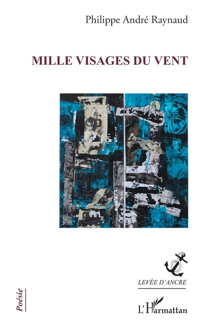 Mille visages du vent - Philippe André Raynaud - Editions L'Harmattan